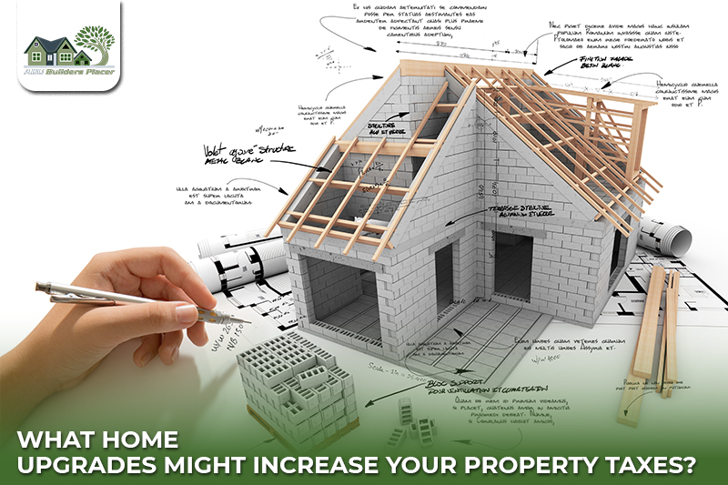 home improvements that increase property taxes